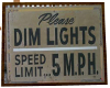 Drive-In Speed Limit Sig