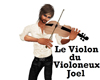 Le Violon de Joel