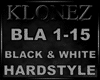 Hardstyle Black & White