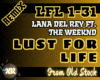 Lust For Life - Remix