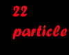 22 Particle trigger