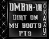 Dirt On My Boots P2