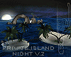 Private Island NIGHT v.2