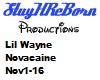 Novacaine - Lil Wayne.