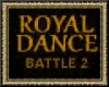 Royal Dance Battle 2