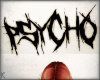 ⚜ PSYCHO Sign