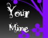 *M&M*Your Mine