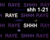 RAYE: Shhh
