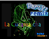 La Cucaracha Party Remix