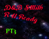 D&B Smith R U Ready pt3