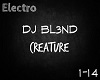 DJ BL3ND - Creature