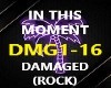 IN THIS MOMENT- DAMAGED