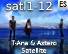 T-Ana&Astero - Satellite
