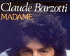 Claude BARZOTTI-MADAME