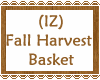IZ  Fall Harvest Basket