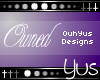 Yus | Owned Sign
