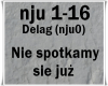 Nie spotkamy sie juz
