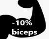 -10% biceps