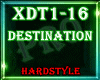 ☣ Destination HS