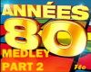 MEDLEY80'S-part 2