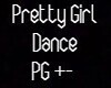 Pretty Girl Dance
