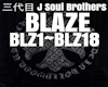 BLAZE J Soul Brothers