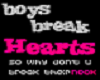 boys break hearts