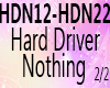 Hard Driver - Nothing 2