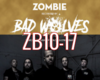 BAD WOLVES  ZOMBIE 2