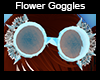 Flower Goggles