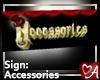 .a Sign Accessories