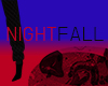 NIGHT FALL