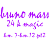 bruno-24k magic pt 2