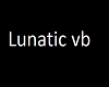 Lunatic VB