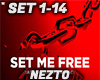SET ME FREE - NEZTO