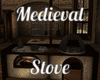 Medieval Stove