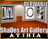 a" ShaDes Art Gallery