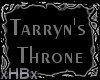 ~xHBx~ Tarry's Throne
