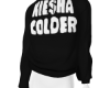 Colder By Keisha <3