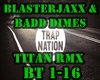 Titan Rmx Trap 