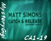 Catch & Release M.Simons