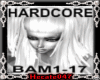hardecore bam