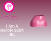 I Am A Barbie Skirt RL