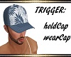 TRIG: holdCap, wearCap