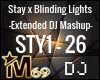 Stay x Blindling Lights