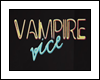 Vampire Vice Neon