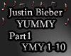 Justin Bieber Yummy PRT1