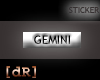 [dR] Gemini +Metallic