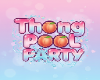 Thong Pool Party