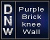 purple brick knee wall
